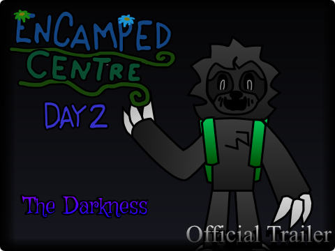 Encamped Centre 2 ~ Official Trailer
